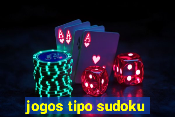 jogos tipo sudoku